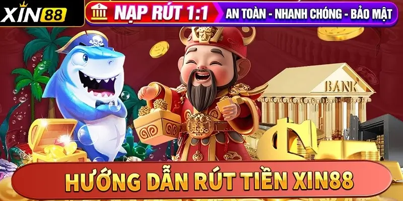 Rút tiền tại xin88